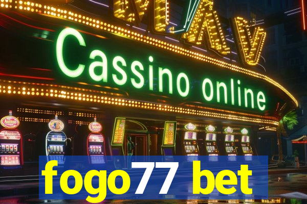 fogo77 bet